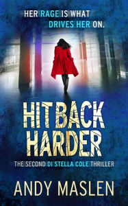 Title: Hit Back Harder, Author: Andy Maslen