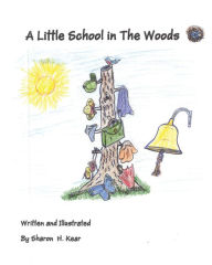 Title: A Little School in the Woods, Author: Han Gyol