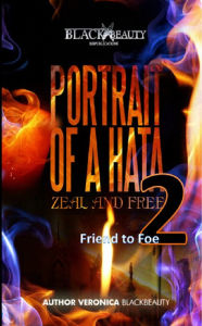 Title: Portrait Of A Hata 2: Zeal and Free, Author: Veronica Blackbeauty