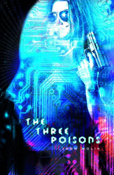 The Three Poisons (The Horsemen Trilogy Book 3)