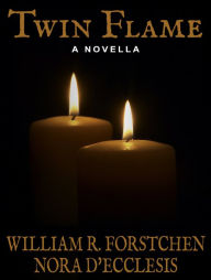 Title: Twin Flame, Author: William R. Forstchen