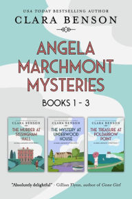 Title: Angela Marchmont Mysteries Books 1-3, Author: Clara Benson