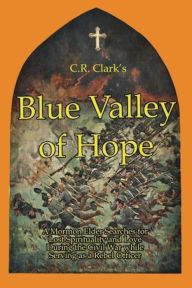 Title: Blue Valley of Hope, Author: C.R. Clark