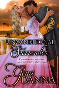 Title: Unconditional Surrender, Author: Gina Danna