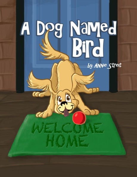 A Dog Named Bird