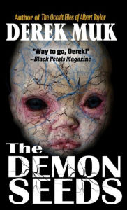 Title: The Demon Seeds, Author: Derek Muk