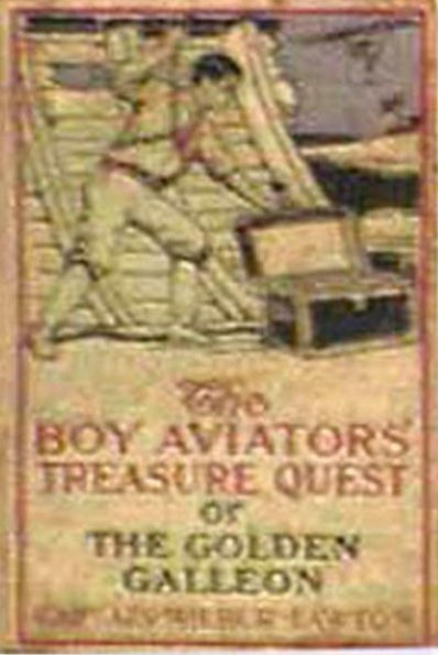 The Boy Aviators' Treasure Quest