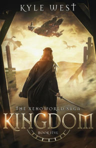 Title: Kingdom, Author: Kyle West