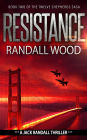 Resistance: Jack Randall #6: A Vigilante Justice FBI Thriller