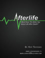 Afterlife - What Does the Bible Say About Life After Death?