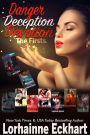 Danger Deception Devotion: A Collection of the Firsts in Series