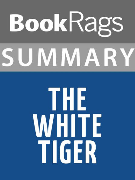 Summary & Study Guide: The White Tiger