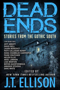 Title: Dead Ends, Author: J. T. Ellison