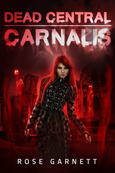 Dead Central: Carnalis