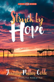 Title: Struck by Hope, Author: Jeff Santiago