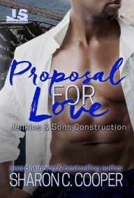 Title: Proposal for Love, Author: Sharon C. Cooper