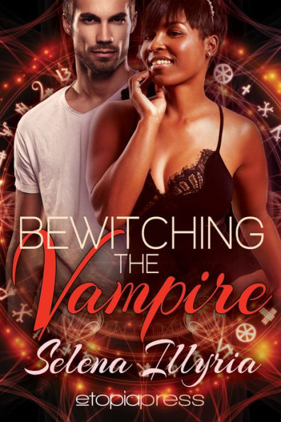 Bewitching the Vampire (Interracial Paranormal Romance)