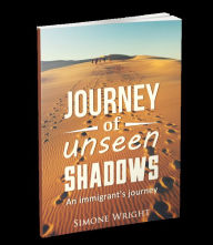 Title: Journeys Of Unseen Shadows, Author: Simone Wright