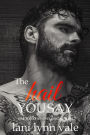 The Hail You Say (Hail Raisers Series #5)