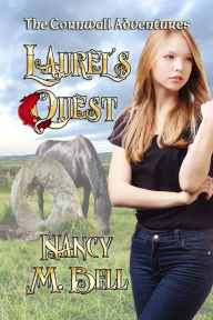 Title: Laurel's Quest, Author: Nancy M Bell