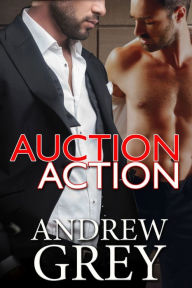 Title: Auction Action, Author: Andrew Grey