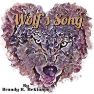 Title: Wolf's Song, Author: Brandy Mckinnon