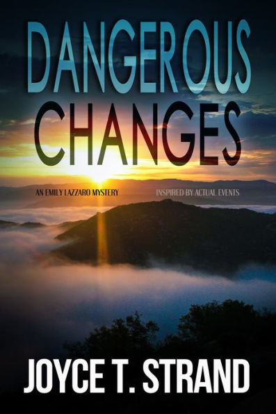 Dangerous Changes (Emily Lazzaro Mystery)