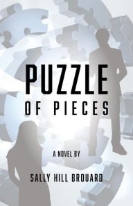 Title: Puzzle of Pieces, Author: Sally Hill Brouard