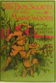 Title: The Boy Scouts in the Maine Woods, Author: Herbert Carter