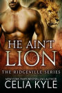 He Ain't Lion (Paranormal Shapeshifter Romance)