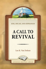 Title: A Call to Revival, Author: Leo R. Van Dolson