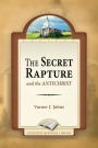 The Secret Rapture and the Antichrist