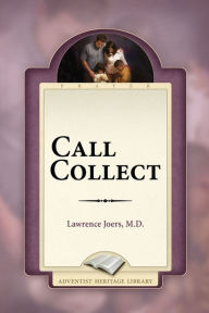Title: Call Collect, Author: Lawerence Joers