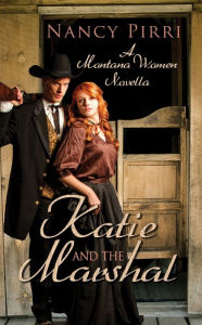 Title: Katie and the Marshal, Author: Nancy Pirri