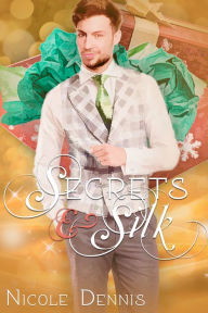 Title: Secrets & Silks, Author: Nicole Dennis