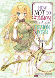 Title: How NOT to Summon a Demon Lord: Volume 1, Author: Ralph Tamosko