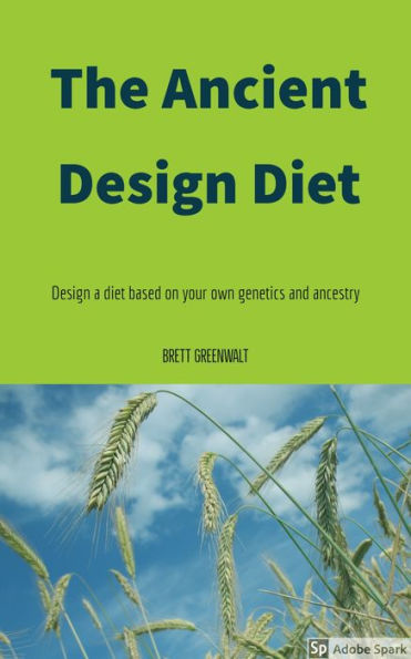 The Ancient Design Diet
