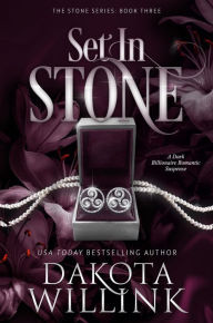 Title: Set In Stone, Author: Dakota Willink