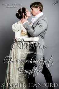 Title: The Archaeologist's Daughter, Author: Summer Hanford