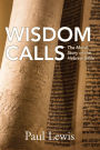 Wisdom Calls