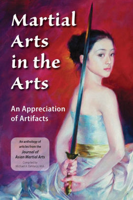 Martial Arts in the Arts: An Appreciation of Artifacts