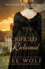 Sacrificed & Reclaimed - The Soldier's Daring Widow (Bonus Novella #7.5)