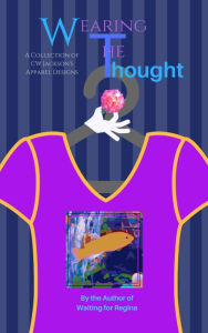 Title: Wearing The Thought, Author: Curtis Jackson