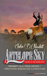 Title: Antelope Sky, Author: John D. Nesbitt