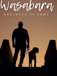 Title: Wasabara: Brothers In Arms, Author: HiJack