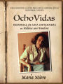 Ocho (8) vidas