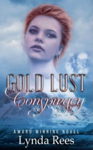 Title: Gold Lust Conspiracy, Author: Lynda Rees