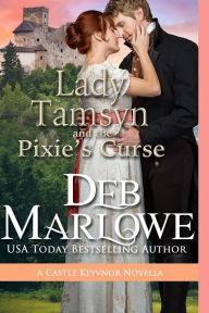 Title: Lady Tamsyn and the Pixie's Curse, Author: Deb Marlowe