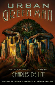 Title: Urban Green Man, Author: Adria Laycraft