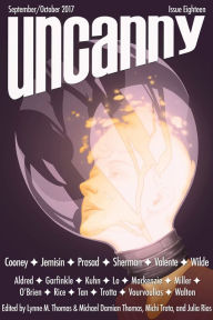 Title: Uncanny Magazine Issue 18, Author: Lynne M. Thomas